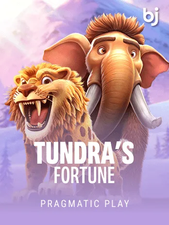 Tundra's Fortune